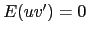 $ E(uv^{\prime})=0$