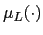 $ \mu_{L}(\cdot)$