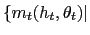 $ \{m_{t}(h_{t},\theta_{t})\vert$