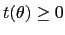$ t(\theta)\geq0$