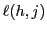 $ \ell(h,j)$