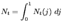 $\displaystyle N_{t}=\int_{0}^{1}N_{t}(j)\ dj $