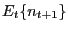 $\displaystyle E_{t}\{n_{t+1}\}$
