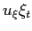 $\displaystyle u_{\xi}\xi_{t}$