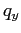 $\displaystyle q_{y}$