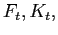 $ F_{t},K_{t},$