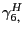 $ \gamma_{6,}^{H}$