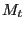 $ M_{t}$