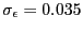$ \sigma_{\epsilon}=0.035$