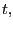 $ t,$