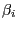 $ \beta_{i} $