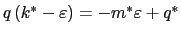 $ q\left( k^{\ast}-\varepsilon\right) =-m^{\ast }\varepsilon+q^{\ast}$