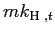$ mk_{\text{\textsc{H} },t}$