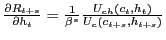 $ \frac{\partial R_{t+s}}{\partial h_{t}}=\frac{1}{\beta^{s}} \frac{U_{ch}\left( c_{t},h_{t}\right) }{U_{c}\left( c_{t+s},h_{t+s}\right) }$