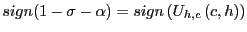 $\displaystyle sign(1-\sigma-\alpha)=sign\left( U_{h,c}\left( c,h\right) \right) $