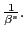 $ \frac{1}{\beta^{s}}.$