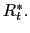 $ R_{t}^{\ast}.$