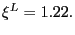 $ \xi^{L}=1.22.$
