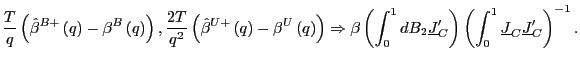 $\displaystyle \frac{T}{q}\left( \hat{\beta}^{B+}\left( q\right) -\beta^{B}\left... ...) \left( \int_{0}^{1}\underline {J}_{C}\underline{J}_{C}^{\prime}\right) ^{-1}.$