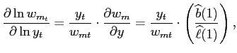 $\displaystyle \frac{\partial\ln w_{m_{t}}}{\partial\ln y_{t}}=\frac{y_{t}}{w_{m... ...ac{y_{t}}{w_{mt}}\cdot\left( \frac{\widehat{b}(1)}{\widehat{\ell}(1)}\right) , $
