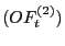 $ (OF^{(2)}_t)$