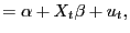 $\displaystyle =\alpha+X_{t}\beta+u_{t},$