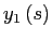 $ y_{1}\left( s\right) $