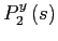 $ P_{2}^{y}\left( s\right) $