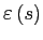 $ \varepsilon\left( s\right) $