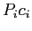 $ P_{i}c_{i}$