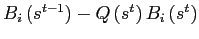 $ B_{i}\left( s^{t-1}\right) -Q\left( s^{t}\right) B_{i}\left( s^{t}\right) $