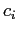 $ c_{i}$