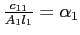 $ \frac{c_{11}}{A_{1}l_{1}}=\alpha_{1}$