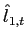 $\displaystyle \hat{l}_{1,t}$