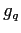$\displaystyle g_{q}$
