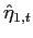 $ \hat{\eta}_{1,t}$