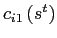 $ c_{i1}\left( s^{t}\right) $