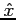 $\hat{x}$