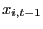 $ x_{i,t-1}$