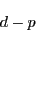 \begin{displaymath} \begin{array}[c]{c} d-p\ \text{ } \end{array}\end{displaymath}