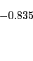 \begin{displaymath} \begin{array}[c]{c} -0.835\ \text{ } \end{array}\end{displaymath}