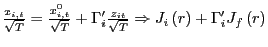 $ \frac{x_{i,t} }{\sqrt{T}}=\frac{x_{i,t}^{0}}{\sqrt{T}}+\Gamma_{i}^{\prime}\frac{z_{it} }{\sqrt{T}}\Rightarrow J_{i}\left( r\right) +\Gamma_{i}^{\prime}J_{f}\left( r\right) $