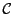 $ \mathcal{C}$