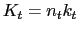 $ K_{t} = n_{t} k_{t}$