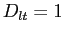 $ D_{lt}=1$