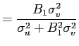 $\displaystyle =\frac{B_{1}\sigma_{v}^{2}}{\sigma_{u}^{2}+B_{1}^{2}\sigma_{v}^{2} }$