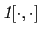 $ \emph{1}[\cdot,\cdot]$