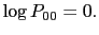 $ \log P_{00}=0.$