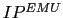 $ IP^{EMU}$