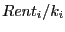 ${Rent_i } \mathord{\left/ {\vphantom {{Rent_i } {k_i }}} \right. \kern-\nulldelimiterspace} {k_i }$
